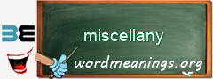 WordMeaning blackboard for miscellany